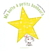 Ma boîte à petits bonheurs - Jo Witek