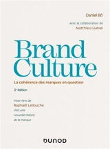 Brand culture : la cohérence des marques en question - Daniel Bô