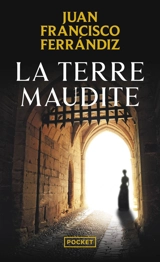 La terre maudite - Juan Francisco Ferrandiz