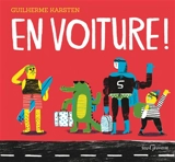 En voiture ! - Guilherme Karsten
