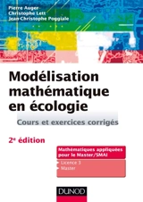 Modélisation mathématique en écologie : cours et exercices corrigés - Pierre Auger