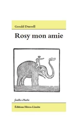 Mon amie Rosy - Gerald Durrell