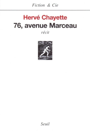 76, avenue Marceau : récit - Hervé Chayette
