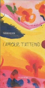 L'amour t'attend - Fabian Negrin