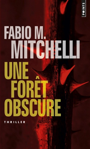 Une forêt obscure - Fabio M. Mitchelli