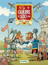 La guerre de 100 Ans : 1337-1453 - Christophe Cazenove