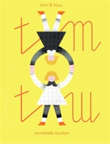 Tom & Tow - Annabelle Buxton