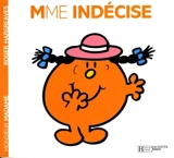 Madame Indécise - Roger Hargreaves