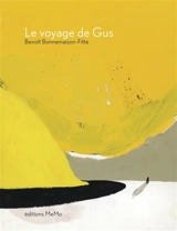 Le voyage de Gus - Benoît Bonnemaison-Fitte