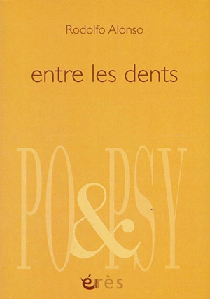 Entre les dents. Entre dientes - Rodolfo Alonso