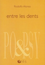 Entre les dents. Entre dientes - Rodolfo Alonso