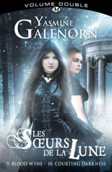Les soeurs de la lune : volume double. Vol. 5 - Yasmine Galenorn