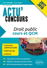 Droit public 2017-2018 : cours et QCM - Marie Sirinelli