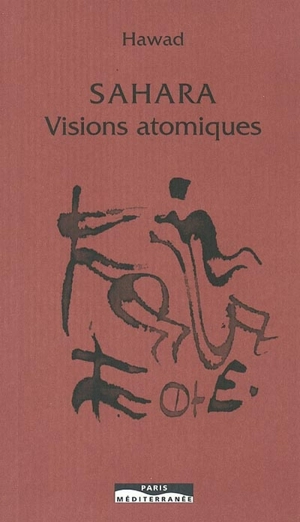 Sahara : visions atomiques - Hawad