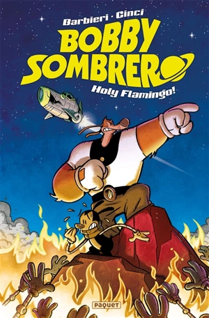 Bobby Sombrero : holy flamingo ! - Francesco Barbieri
