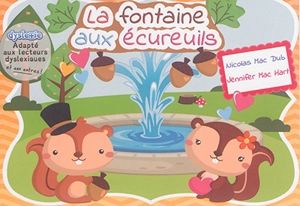 La fontaine aux écureuils - Nicolas Mac Dub