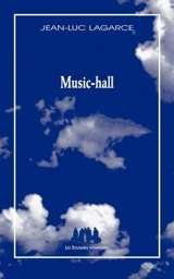 Music-hall - Jean-Luc Lagarce