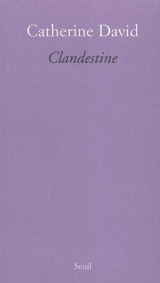 Clandestine - Catherine David