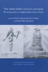 The Saint-Aubin Livre de caricatures : drawing satire in eighteenth-century Paris