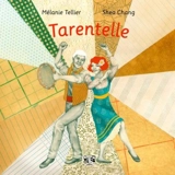 Tarentelle - Mélanie Tellier