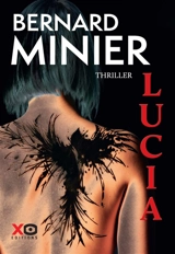 Lucia : thriller - Bernard Minier