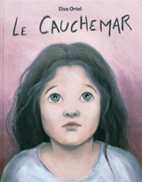 Le cauchemar - Elsa Oriol