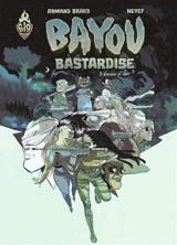 Bayou bastardise. Vol. 3. Voodoo u luv ? - Armand Brard