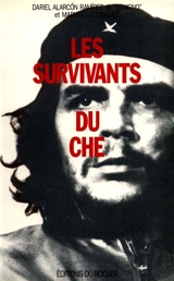 Les survivants du Che - Benigno