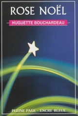 Rose Noël - Huguette Bouchardeau