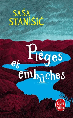 Pièges et embûches - Sasa Stanisic