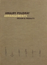 Amaury Poudray : arrangements : design & produits - Amaury Poudray