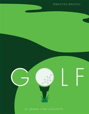 Golf - Sébastien Brochu