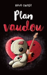Plan vaudou 1 - Chayer, Maud