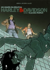 Une enquête des détectives Harley et Davidson. Vol. 2. La pension Redford - Adrien K. Seltzer