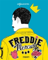 Freddie Mercury : une biographie - Alfonso Casas