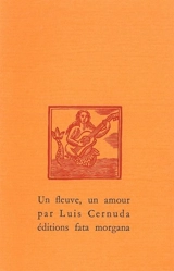 Un Fleuve, un amour - Luis Cernuda