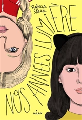 Nos années lumière - Rebecca Stead