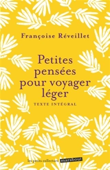Petites pensées pour voyager léger - Françoise Réveillet