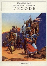 Terre des origines. Vol. 3. L'exode - Orson Scott Card