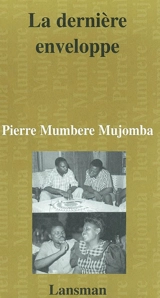 La dernière enveloppe - Pierre Mumbere Mujomba