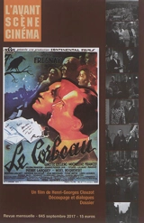 Avant-scène cinéma (L'), n° 645. Le corbeau : un film de Henri-Georges Clouzot : découpage et dialogues, dossier - Henri-Georges Clouzot