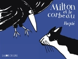 Milton et le corbeau - Haydé Ardalan