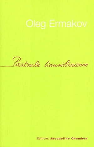 Pastorale transsibérienne - Oleg Ermakov