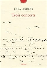 Trois concerts - Lola Gruber