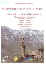 Eth pastorat ena vath d'Aura. Le pastoralisme en vallée d'Aure - François Marsan