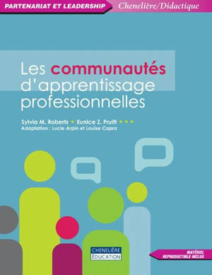 Les communautés d'apprentissage professionnelles - Roberts, Sylvia Mae