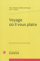 Voyage où il vous plaira - Alfred de Musset