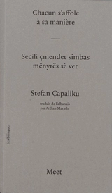 Chacun s'affole à sa manière. Vol. 1. Secili çmendet simbas mënyrës së vet. Vol. 1 - Stefan Capaliku