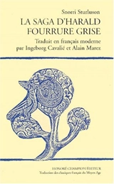 La saga d'Harald Fourrure grise. Haralds saga Grafeldar - Snorri Sturluson