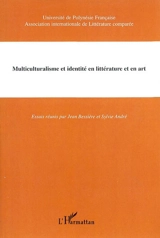 Multiculturalisme et identité en littérature et en art
